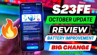 Samsung S23fe October Security Patch Update Review | S23fe Display Green Line??
