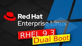 How to Dual Boot Red Hat Enterprise Linux 9.3 and Windows 11?