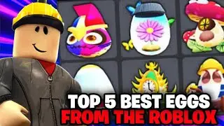 TOP 5 BEST EGGS FROM THE ROBLOX 2023 EGG HUNT!