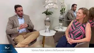 Conversa com Especialista | Refluxo em crianças