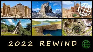 2022 Rewind: Amazing Places on Our Planet in 4K (2022 in Review)