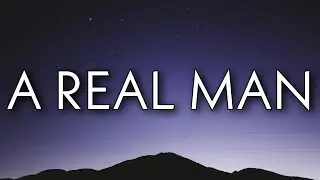 Dax - A Real Man (Lyrics)