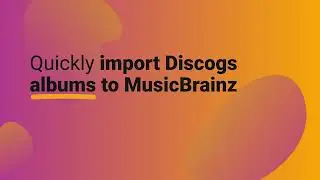 How to quickly add Discogs albums to MusicBrainz (script)