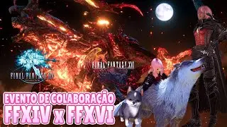 Novo evento de colaboração do FFXIV com o FFXVI!