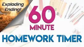 60 minute Homework countdown timer with exploding ending!