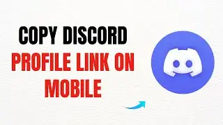 How to Copy Discord Profile Link on Mobile – Full Guide