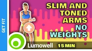 Slim And Toned Arms Workout - No Equipment
