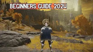 Elden Ring Beginner's Guide 2024 | Before Shadow of the Erdtree