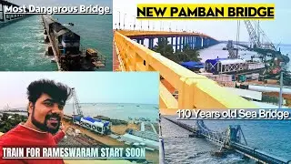 New Pamban Bridge | Pamban Bridge Railway Construction | India's First Vertical Railway Sea Bridge