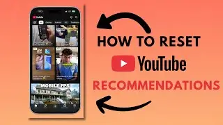 How to reset YouTube recommendation and feed on mobile in 2026 (Quick Guide)