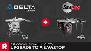 Why I Upgraded to a SawStop