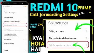 Redmi 10 Prime Call forwarding // Call forwarding settings // call forwarding setting kya hota hai