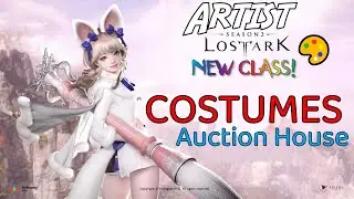 Lost Ark ARTIST 🖌️ Costumes Options in Auction House | NEW CLASS First Look 1080p HQ HD