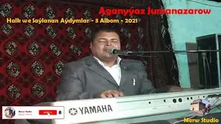 Aganyýaz Jumanazarow - Halk Aýdymlar - 3 Albom - 2021