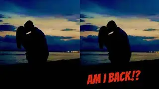 AM I BACK??