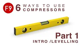 F9 - 6 Ways to use COMPRESSORS in AUDIO - Part 1 - Levelling your audio / intro. #compressor #mixing