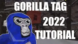 2022 Gorilla Tag Guide