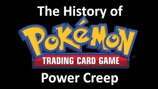 The History of Pokemon TCG Power Creep