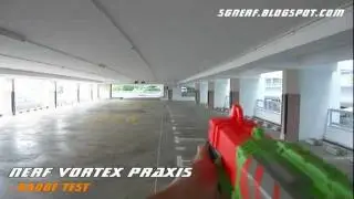 Nerf Vortex Praxis - Demo & Range Test