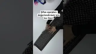 Şifon eşarpları değerlendirmek için harika fikir!♻️ 