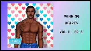 Winning Hearts 🖤 Vol. III Ep. 8 • High Tensions