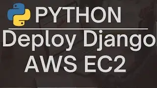 Deploy Django on AWS EC2 Beginners Tutorial