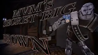 [TF2] MVM's Secret Big BROWN?!😱💩
