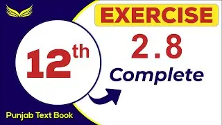 12th Math Chapter 2 Exercise 2.8 (Complete) || @kkmathematics670