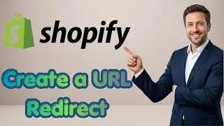 How to Create a URL Redirect in Shopify (Fresh Update)