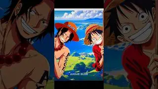 Luffy and Ace 🤩🔥
