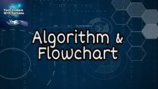 C programming Bangla Tutorial tech codism with farhana -- 3 : ( Algorithm & flowchart )