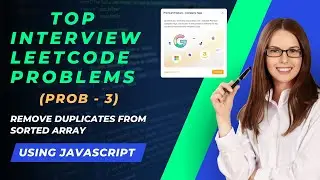 Remove Duplicates From Sorted Array Coding challenge Google, Tiktok amazon coding Interviews