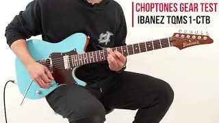 Ibanez TQMS1-CTB | Demo & Playthrough (Tom Quayle signature)