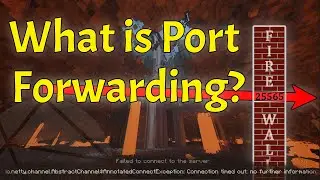 What is Port Forwarding? And Why Do You Have To Do It? (Minecraft Networking)