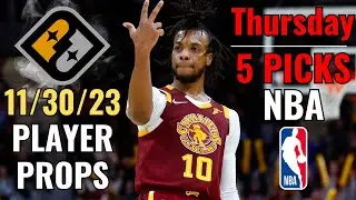 PRIZEPICKS NBA THURSDAY 11/30 CORE PLAYER PROPS!