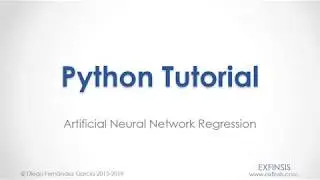 Python Tutorial. Artificial Neural Network Regression