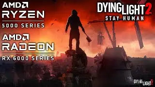 Dying Light 2 - Ryzen 5600 & RX 6700 XT