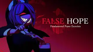 FALSE HOPE || Fundamental Paper Exorcists - Teaser