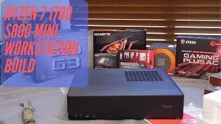 Ryzen 7 1700 $800  mini workstation build