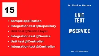 Spring Boot: Write Unit Test for Service Layer | Delivering Quality 15 | API Testing