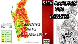 Risk analysis on dengue fever arcgis and arcmap (advanced risk analysis map)