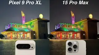 Google Pixel 9 Pro XL vs iPhone 15 Pro Max Camera Test