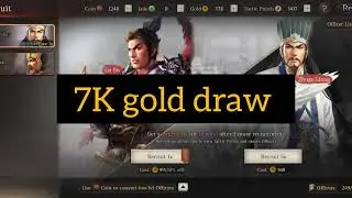 Three Kingdoms Tactics. 7K Gold Draw. How many Generals?【三国志战略版】【三國志戰略版】【Sangokushi 三國志 真戦】