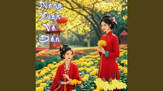 Nàng Xuân Về Đến