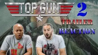TOP GUN: MAVERICK Official Trailer Reaction!!