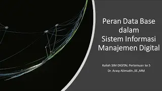 Peran Data Base dalam  Sistem Informasi Manajemen Digital