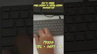 How to change small letters to capital letters shortcut key 
