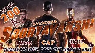 SOORYAVANSHI I 🔥 AVENGERS TRAILER I 🔥THOR , CAP AMERICA , IRON MAN I  🔥A DIEHARD VIDEOS PRESENTS