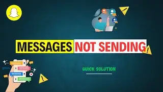 How to Fix Snapchat Messages Not Sending on Android | Messages Not Sending in Snapchat