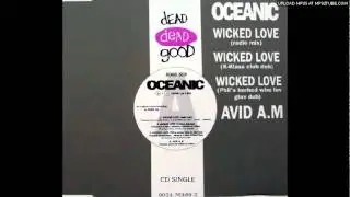 Oceanic - Wicked Love (Radio Mix)